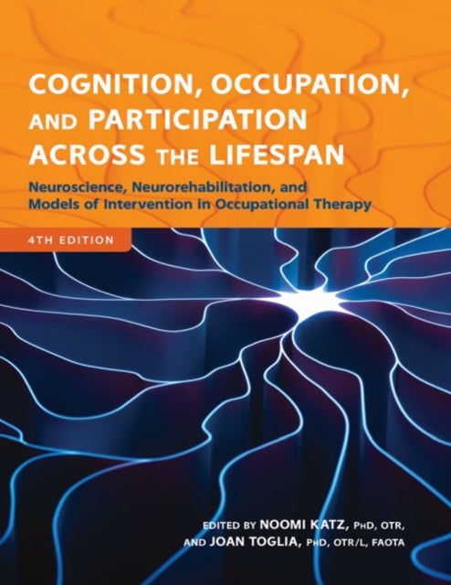 Cognition, Occupation, and Participation Across the Lifespan