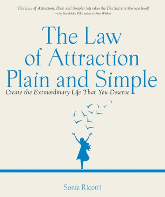 Law of Attraction, Plain and Simple