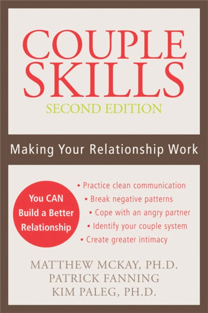 Couple Skills (2nd Ed) - Making Your Relationship Work