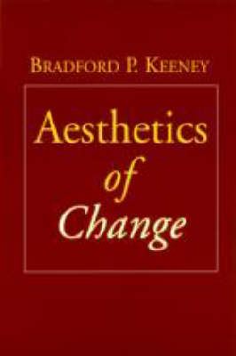 Aesthetics of Change