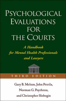 PSYCHOLOGICAL EVALUATIONS FOR THE COURTS