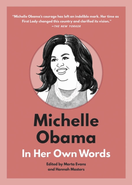 Michelle Obama: In Her Own Words