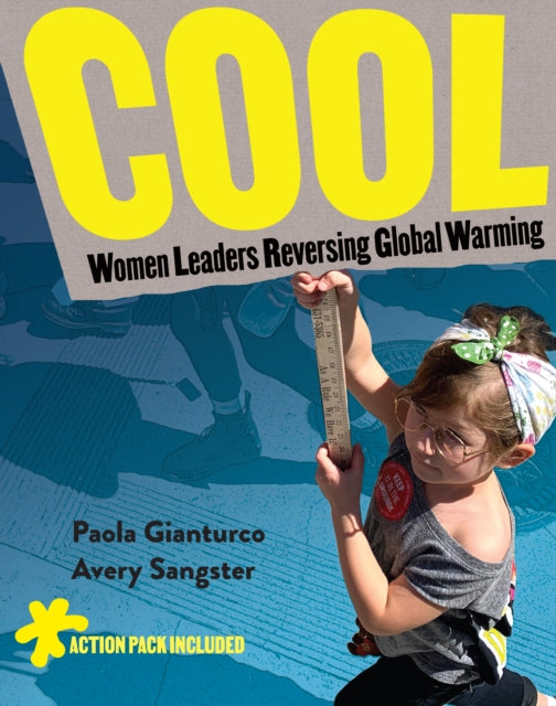 Cool - Women Leaders Reversing Global Warming