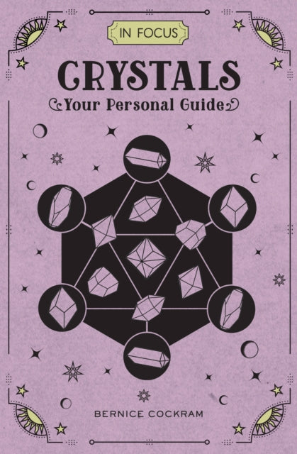 In Focus Crystals - Your Personal Guide