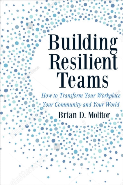 Building Resilient Teams