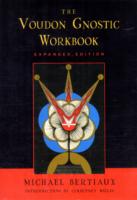 The Voudon Gnostic Workbook