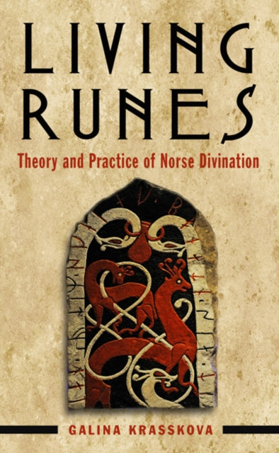 Living Runes - Theory and Practice of Norse Divination