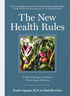 The New Health Rules: Easy Changes to Transform Your Life
