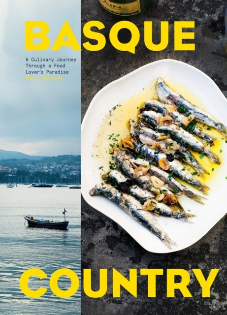 Basque Country - A Culinary Journey Through a Food Lover's Paradise