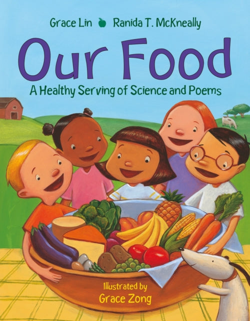 Our Food - A Healthy Serving of Science and Poems