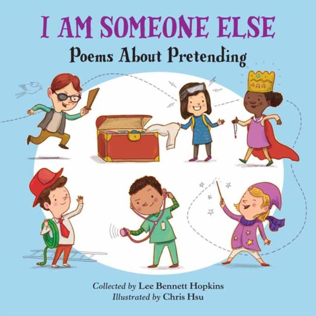 I Am Someone Else - Poems About Pretending