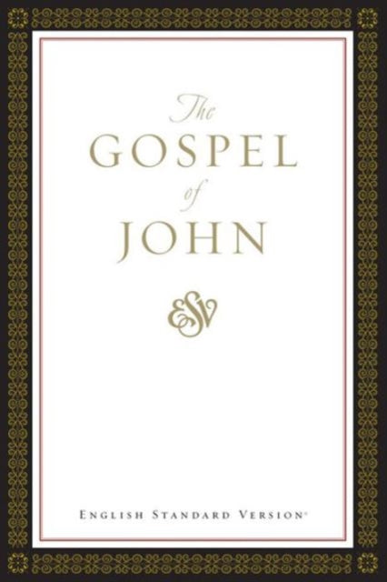 ESV Gospel of John