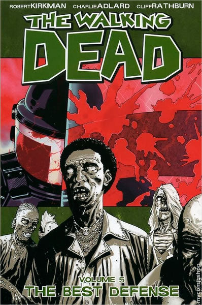 The Walking Dead Vol. 5: The Best Defense