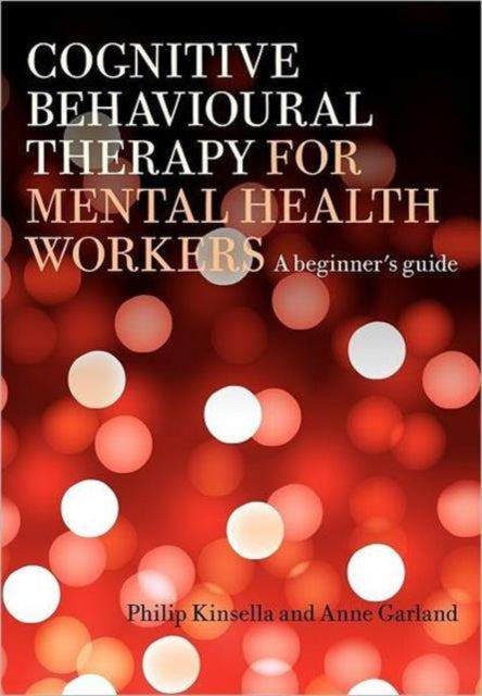 Cognitive Behavioural Therapy for Mental Health Wo