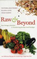 Raw and Beyond: How Omega-3 Nutrition is Transforming the Raw Food Paradigm