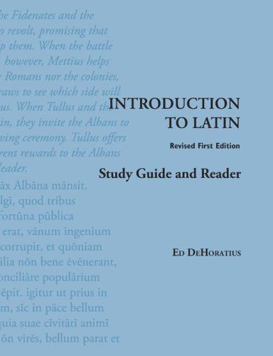 Introduction to Latin: Study Guide and Reader