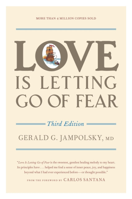 Love Is Letting Go Of Fear, 3rd Ed