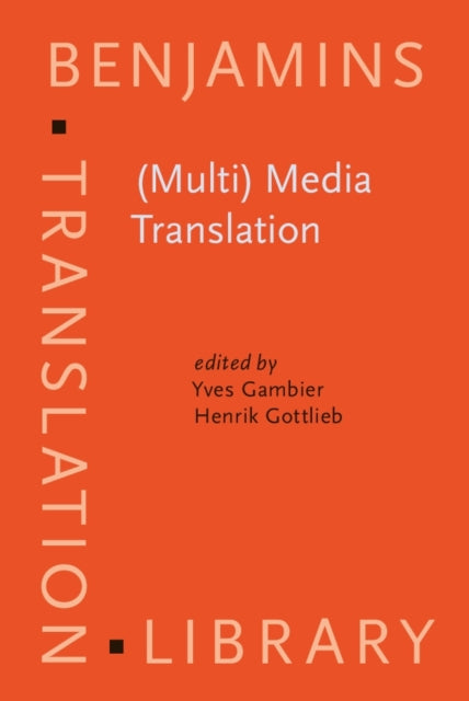 (Multi) Media Translation