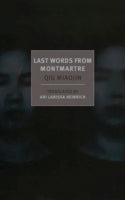 Last Words From Montmartre