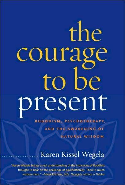 Courage to Be Present