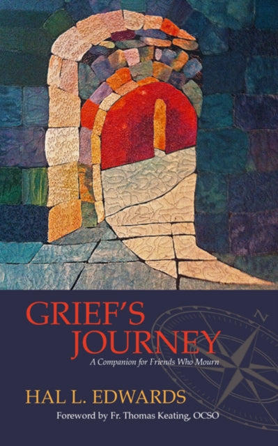 Grief'S Journey - A Companion for Friends Who Mourn