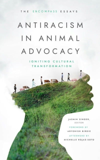 Antiracism in Animal Advocacy - Igniting Cultural Transformation