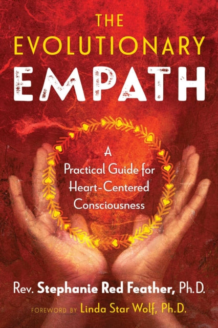 EVOLUTIONARY EMPATH - A PRACTICAL GUIDE