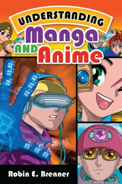 UNDERSTANDING MANGA AND ANIME