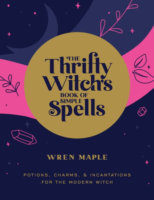 Thrifty Witch's Book of Simple Spells