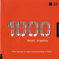 1,000 Retail Graphics: From Signage to Logos and Everything for In-store
