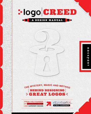Logo Creed, a Design Manual: The Magic Behind Making a Great Logo