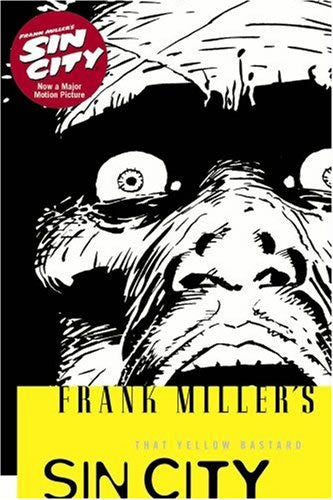 Sin City Vol. 4: That Yellow Bastard
