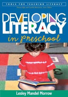 DEVELOPING LITERACY IN PRESCHOOL