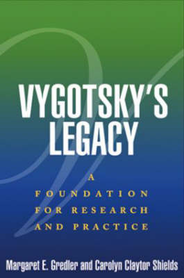 VYGOTSKY`S LEGACY