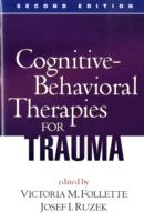 COGNITIVE-BEHAVIORAL THERAPIES FOR TRAUMA