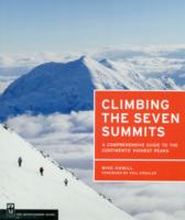 Climbing the Seven Summits: A Guide to Each Continent's Highest Peak