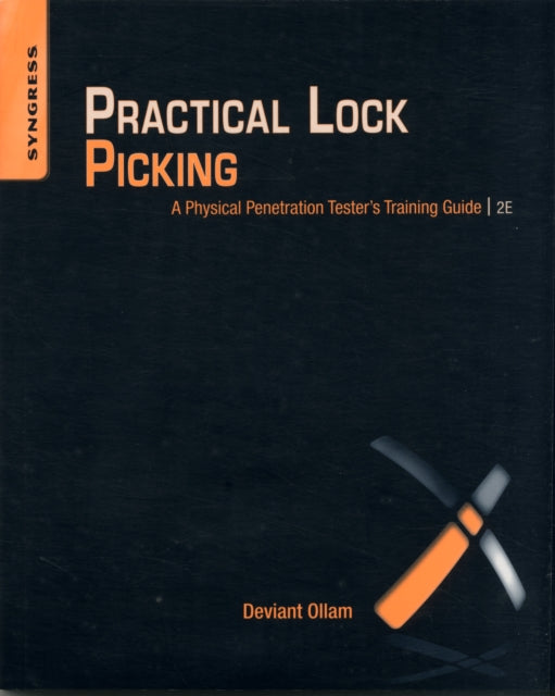 Practical Lock Picking: A Physical Penetration Tester's Training Guide