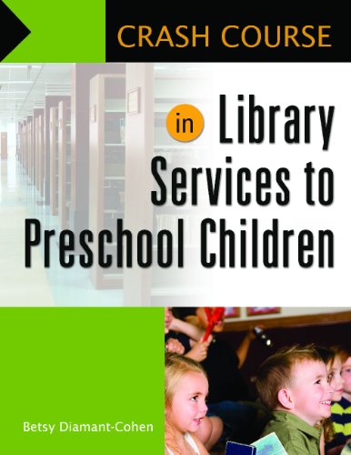 Crash Course in Library Services to Preschool Children