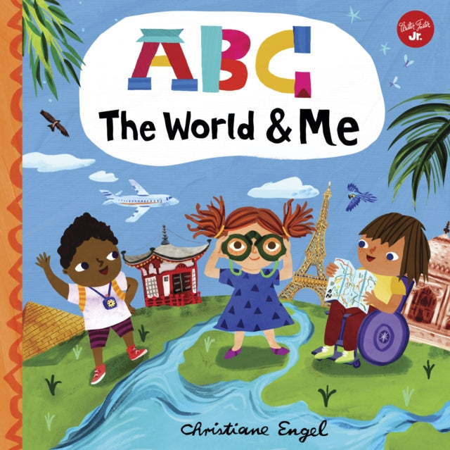 ABC for Me: ABC The World & Me