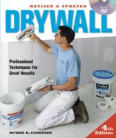 Drywall: Professional Techniques for Great Results