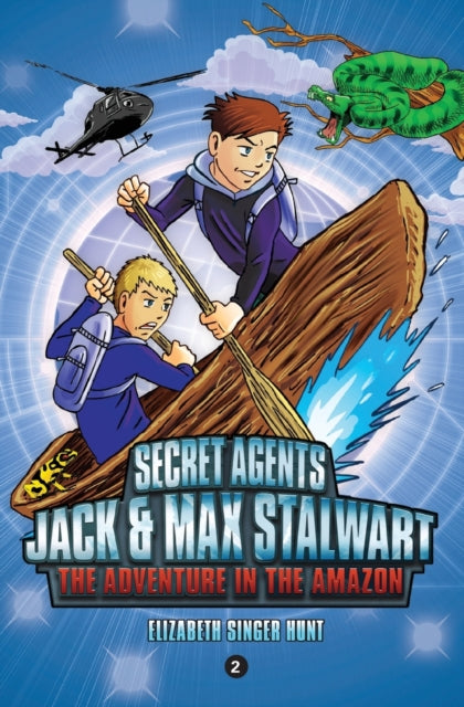 Secret Agents Jack and Max Stalwart: Book 2