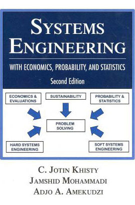 Systems Engineering: With Economics, Probability, and Statistics