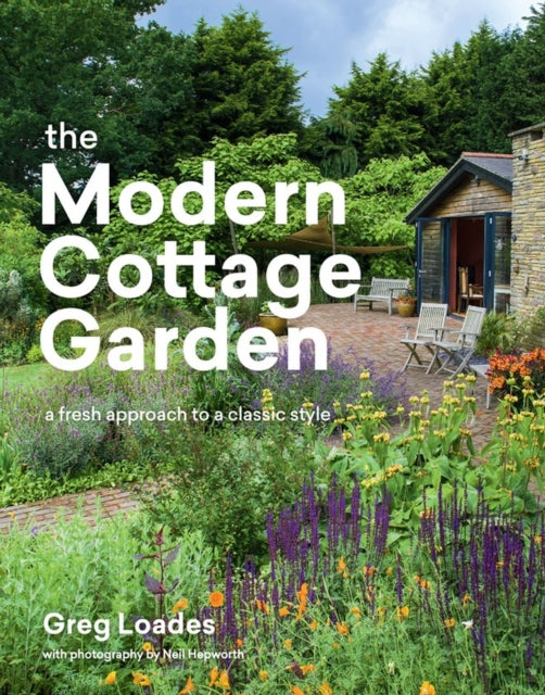 Modern Cottage Garden: A Fresh Approach to a Classic Style