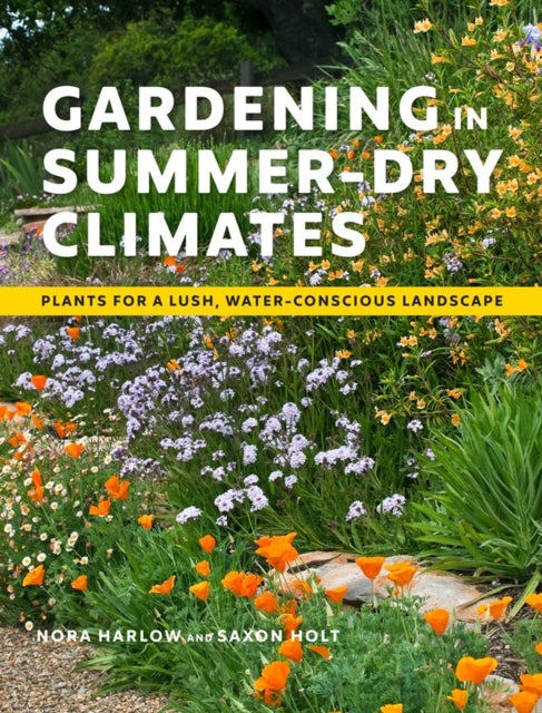 GARDENING IN SUMMER-DRY CLIMATES