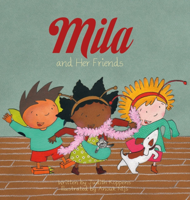 Mila and Her Friends