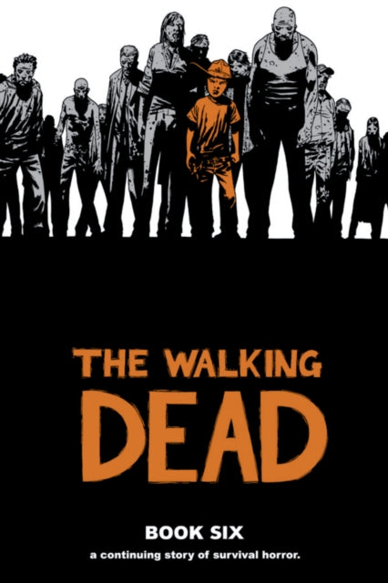 Walking Dead Book 6