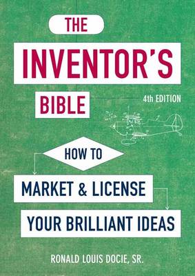 The Inventor's Bible, Fourth Edition