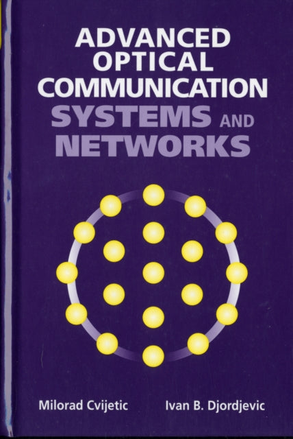 Advanced Optical Communications Systems and Networks