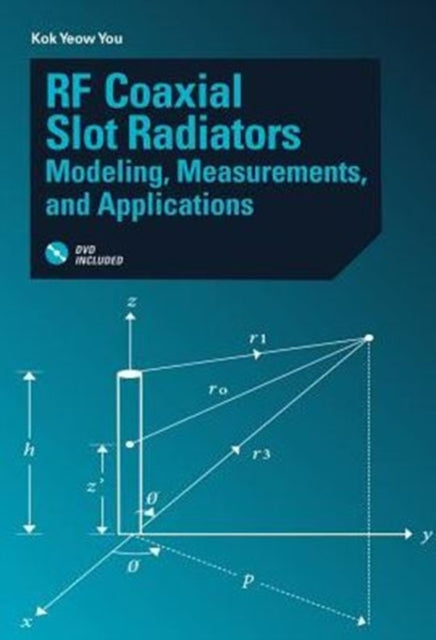 RF Coaxial Slot Radiators: Modeling, Measurements and Applications