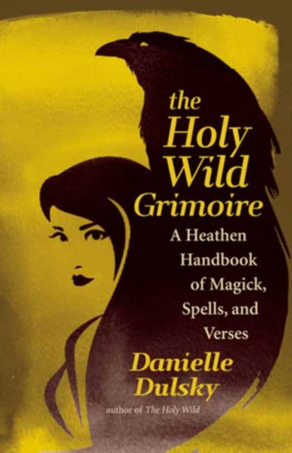 Holy Wild Grimoire